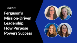 Ferguson’s Mission-Driven Leadership: How Purpose Powers Success